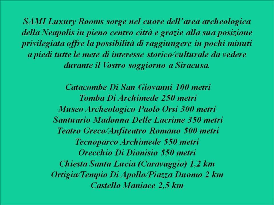 Sami Luxury Rooms 3 8 0 7 9 4 9 2 5 3 Συρακούσες Εξωτερικό φωτογραφία